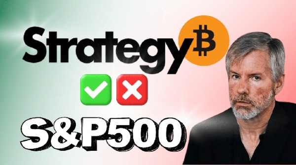 Strategy in the S&P 500: What Does It Mean for Bitcoin and Cryptos?