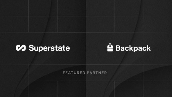 Superstate Partners with Backpack to Bring Native Tokenized Stocks to Crypto Markets Superstate Partners with Backpack to Bring Native Tokenized Stocks to Crypto Markets